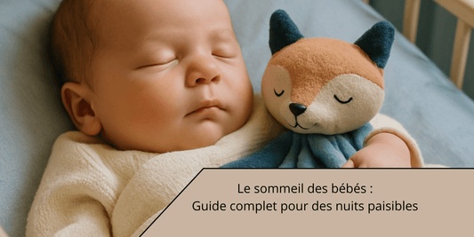 Blog - sommeil des bébés : Guide complet pour des nuits paisibles